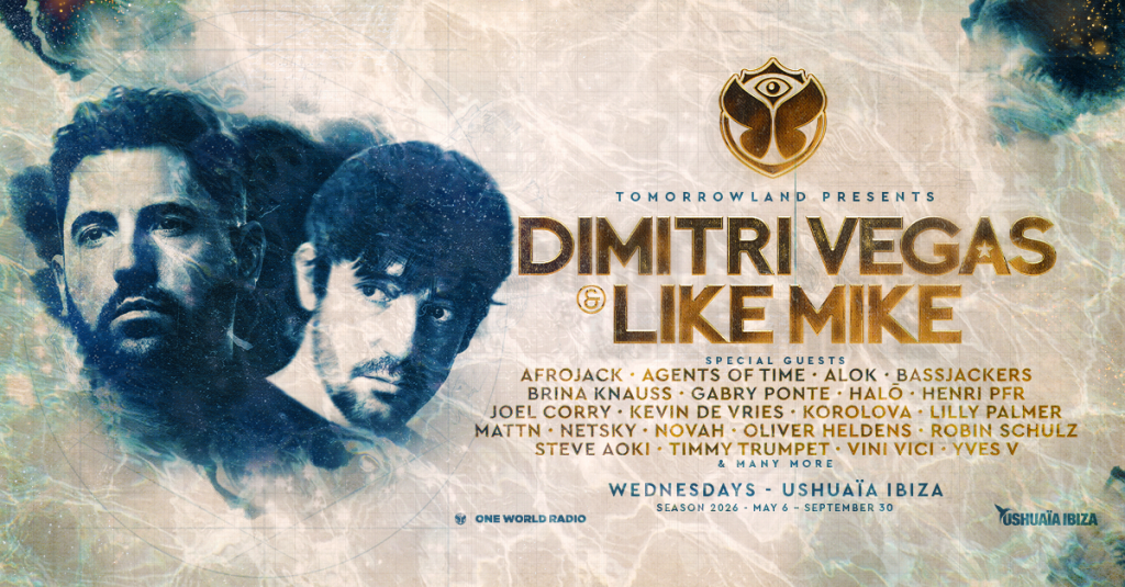 Tomorrowland and Dimitri Vegas and Like Mike. Ushua&iuml;a Ibiza. 2026.