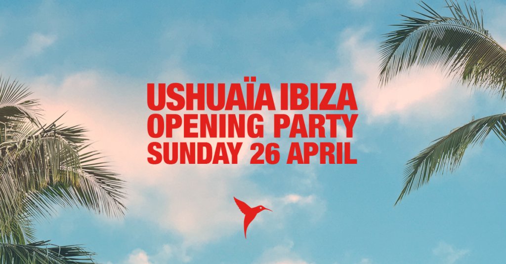 Ushua&iuml;a Ibiza Opening Party 2026.